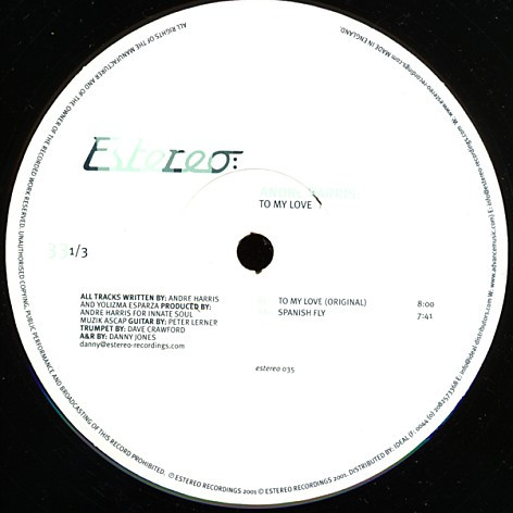 Andre Harris - To My Love | Estereo (estereo 035) - 3