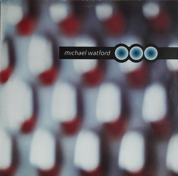 Michael Watford - Michael Watford | EastWest Records America (7567-92323-1) - main