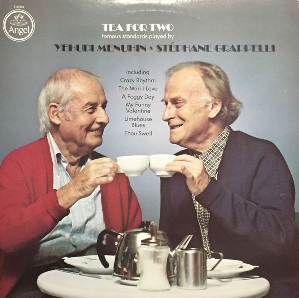 Stéphane Grappelli & Yehudi Menuhin - Tea For Two | Angel Records (S-37533)