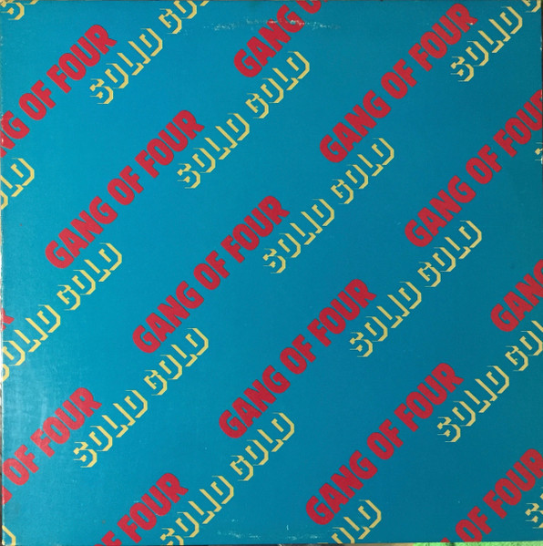 Gang Of Four - Solid Gold | Warner Bros. Records (BSK 3565)