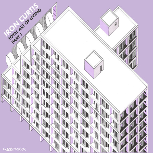 Iron Curtis - Total Art Of Living Part 1 | Hudd Traxx (hudd 061)