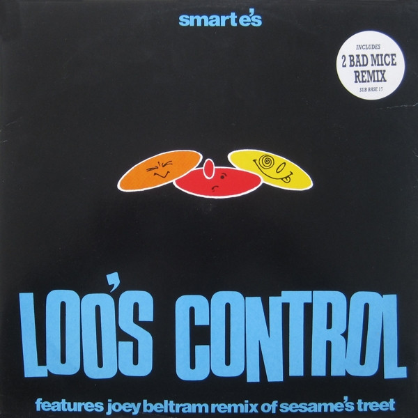 Smart E's - Loo's Control | Suburban Base Records (SUBBASE 15)