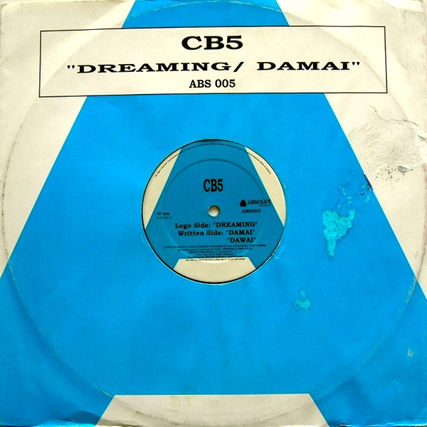CB5 - Dreaming / Damai | Absolut Records (ABS005)