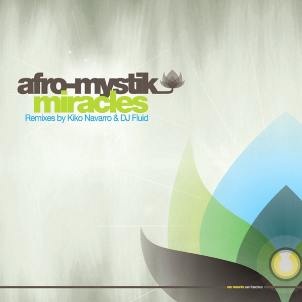 Afro-Mystik - Miracles (Remixes) | OM Records (OM 209 SV)