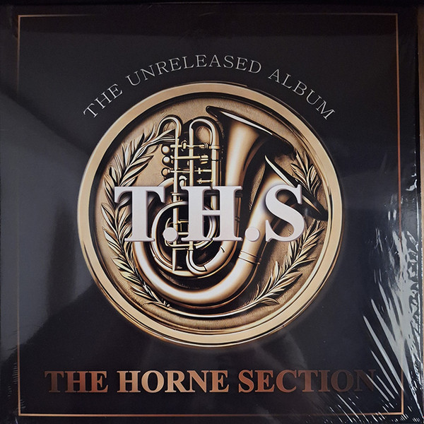 The Horne Section - The Unreleased Album | Phil Boogie Times (PBT-LP.001/2)