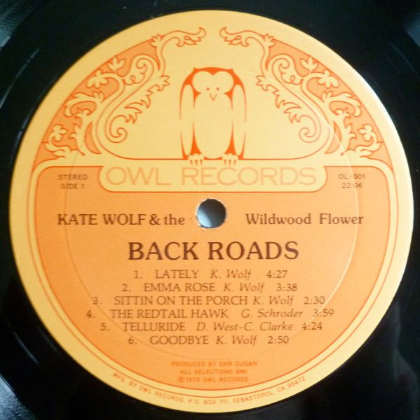 Kate Wolf & The Wildwood Flower - Back Roads | Owl Records (OL-001) - 3