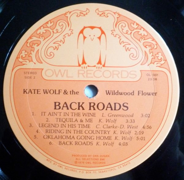Kate Wolf & The Wildwood Flower - Back Roads | Owl Records (OL-001) - 4