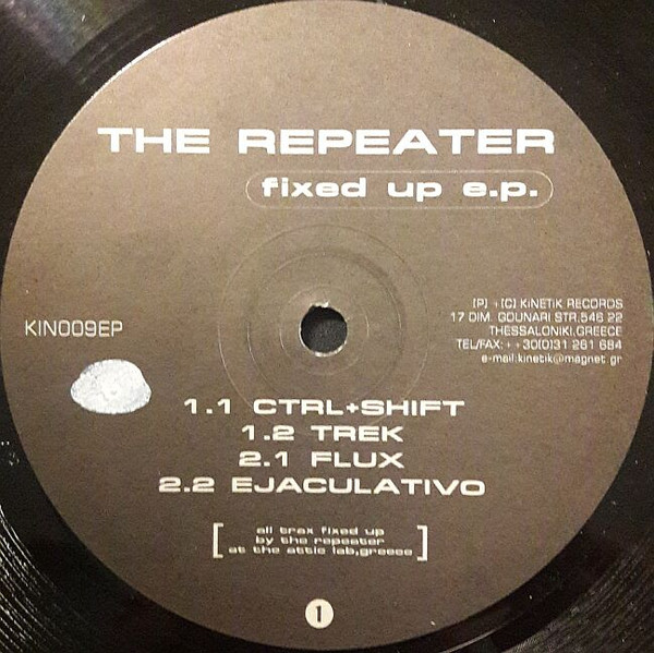 The Repeater - Fixed Up EP | Kinetik Records (KIN009EP)