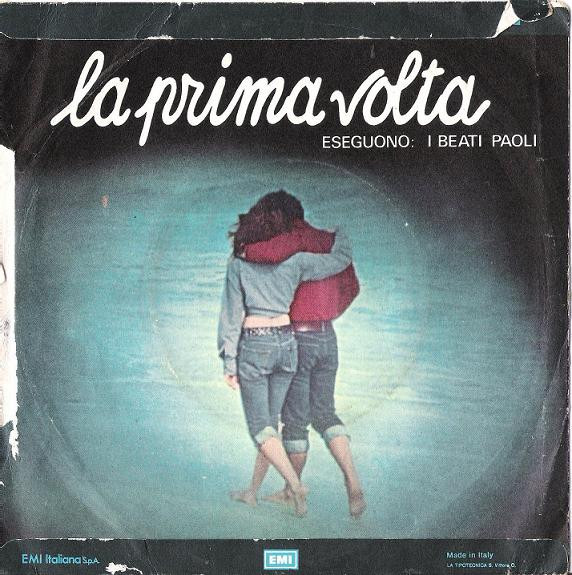 Andrea E Nicole / I Beati Paoli - La Prima Volta | Odeon (3 C006-18143)