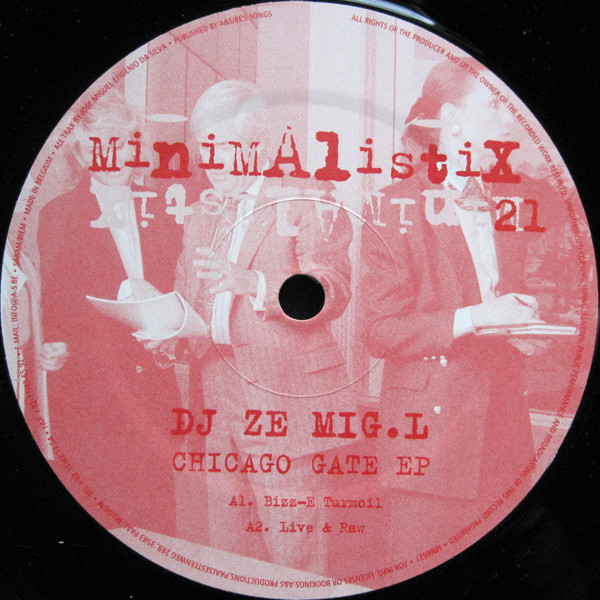DJ Ze Mig L - Chicago Gate EP | Minimalistix (MN6521) - 2