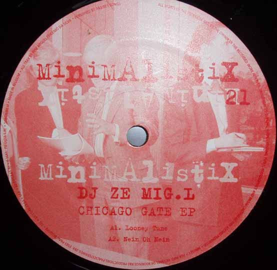 DJ Ze Mig L - Chicago Gate EP | Minimalistix (MN6521)