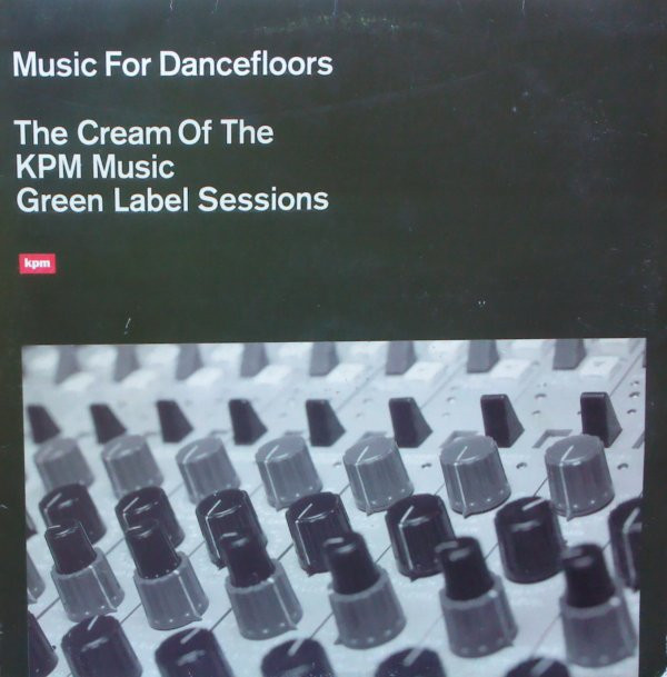 Various - The Cream Of The KPM Music Green Label Sessions | Strut (STRUTLP 005)