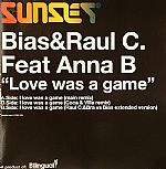 Bias & Raul C. Feat. Anna B - Love Was A Game | Sunset Records (SUNSET001)