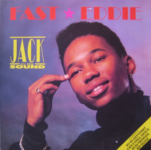 "Fast" Eddie Smith - Jack To The Sound | D.J. International Records (DJ 33140)