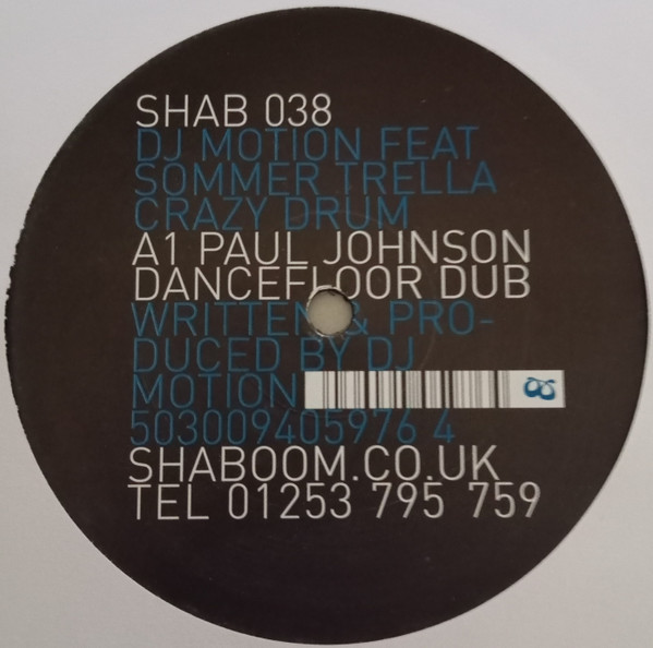 DJ Motion Feat. Sommer Trella - Crazy Drum | Shaboom Records (SHAB 038)