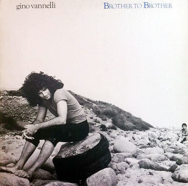 Gino Vannelli - Brother To Brother | A&M Records (SP-4722)