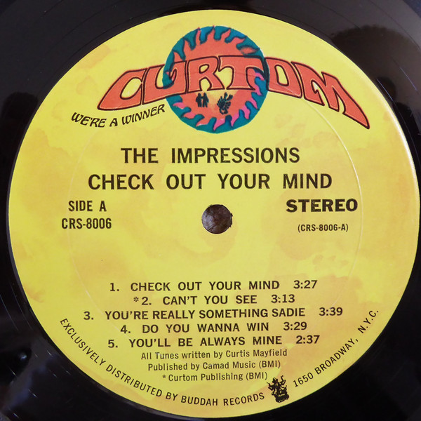 The Impressions - Check Out Your Mind! | Curtom (CRS 8006) - 3 The Impressions - Check Out Your Mind! | Curtom (CRS 8006) - 3