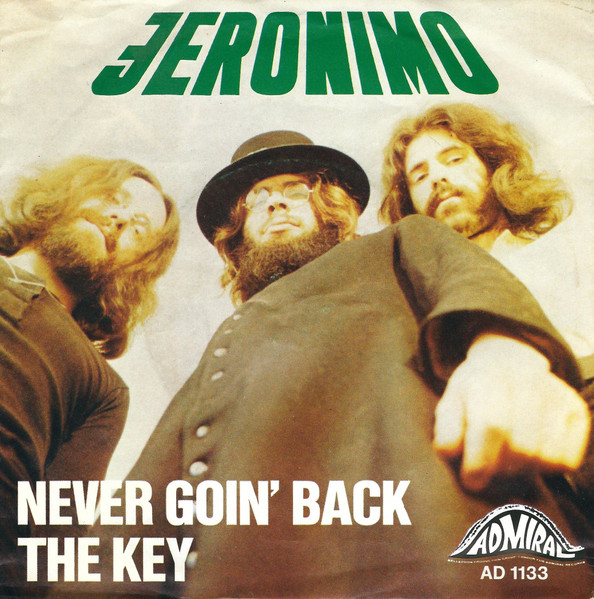 Jeronimo - Never Goin' Back / The Key | Admiral Records (AD 1133) Jeronimo - Never Goin' Back / The Key | Admiral Records (AD 1133)