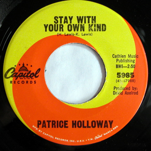 Patrice Holloway - Stay With Your Own Kind / That's All You Got To Do | Capitol Records (5985) - main Patrice Holloway - Stay With Your Own Kind / That's All You Got To Do | Capitol Records (5985) - main