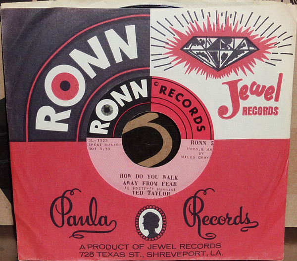 Ted Taylor - How Do You Walk Away From Fear | Ronn Records (RONN 57) - 3 Ted Taylor - How Do You Walk Away From Fear | Ronn Records (RONN 57) - 3