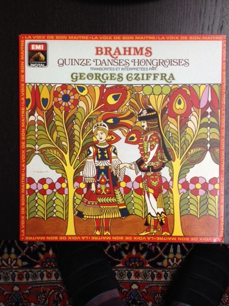 Johannes Brahms - Quinze Danses Hongroises - Transcrites Pour Piano A 2 Mains Par Georges Cziffra | La Voix De Son Maître (1731311)