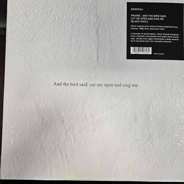 Prairie - And the Bird Said: Cut Me Open and Sing Me | Denovali Records (DEN337)