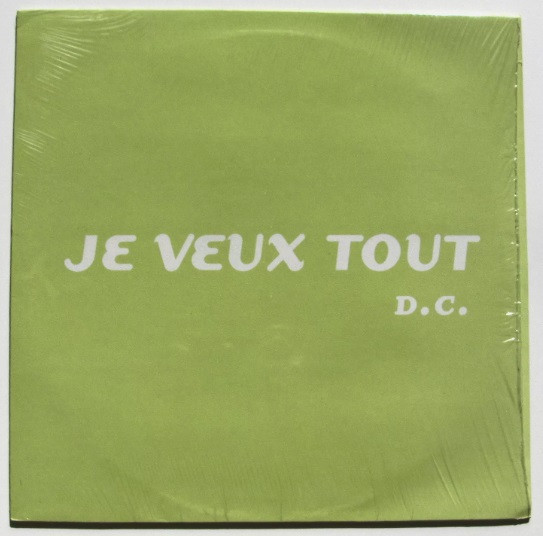 D.C. - Je Veux Tout | EMI France (7243 8 88726 6 9) D.C. - Je Veux Tout | EMI France (7243 8 88726 6 9)