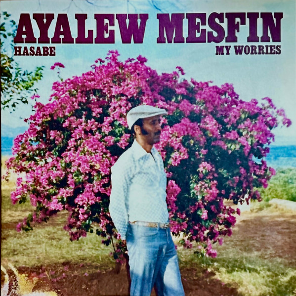 Ayalew Mesfin - Hasabe - My Worries | Vampi Soul (VAMPI 333LP)