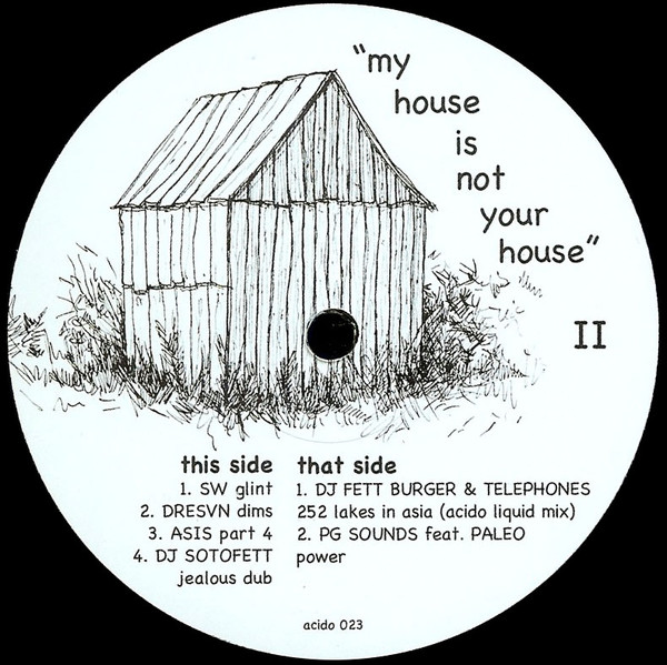Various - My House Is Not Your House II | Acido Records (acido 023)