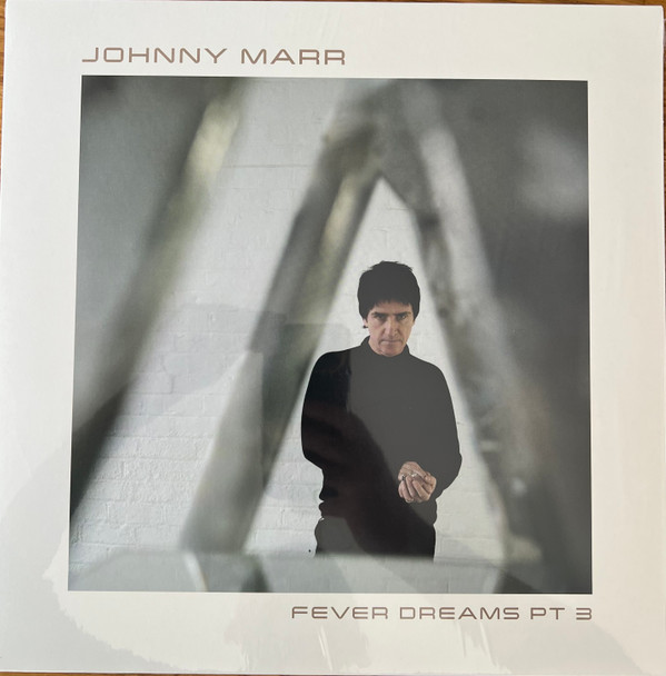 Johnny Marr - Fever Dreams Pt 3 | BMG (NVS010) Johnny Marr - Fever Dreams Pt 3 | BMG (NVS010)