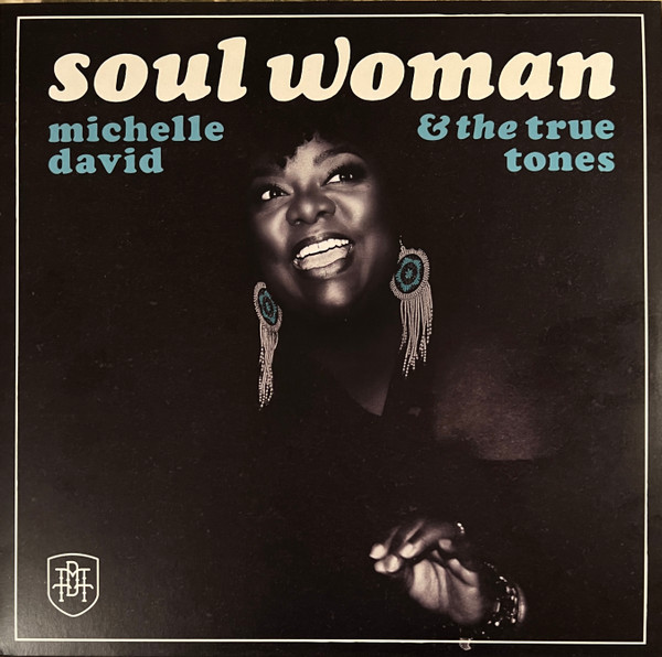 Michelle David & The True-Tones - Soul Woman | Record Kicks (RKX105LP) Michelle David & The True-Tones - Soul Woman | Record Kicks (RKX105LP)