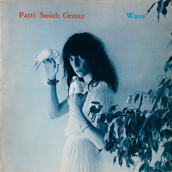 Patti Smith Group - Wave | Arista (SPART 1086)