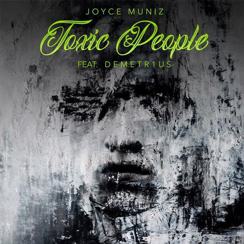 Joyce Muniz Feat. Demetr1us - Toxic People | International Deejay Gigolo Records (Gigolo322) Joyce Muniz Feat. Demetr1us - Toxic People | International Deejay Gigolo Records (Gigolo322)