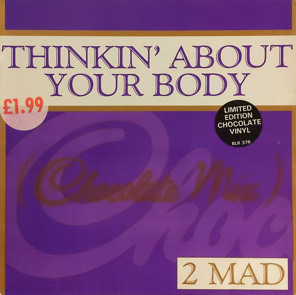 2-Mad - Thinkin' About Your Body | Big Life (BLR37T)