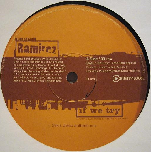 Karen Ramirez - If We Try | Bustin' Loose Recordings (BL 019) - 3 Karen Ramirez - If We Try | Bustin' Loose Recordings (BL 019) - 3