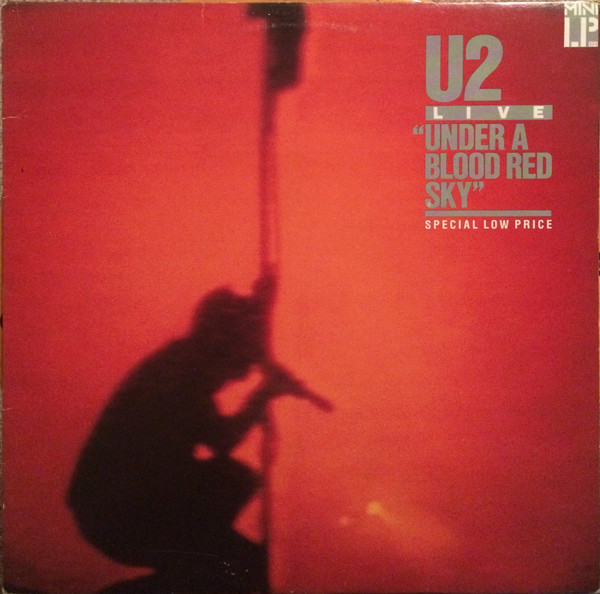 U2 - Live "Under A Blood Red Sky" | Island Records (79 01271) - main