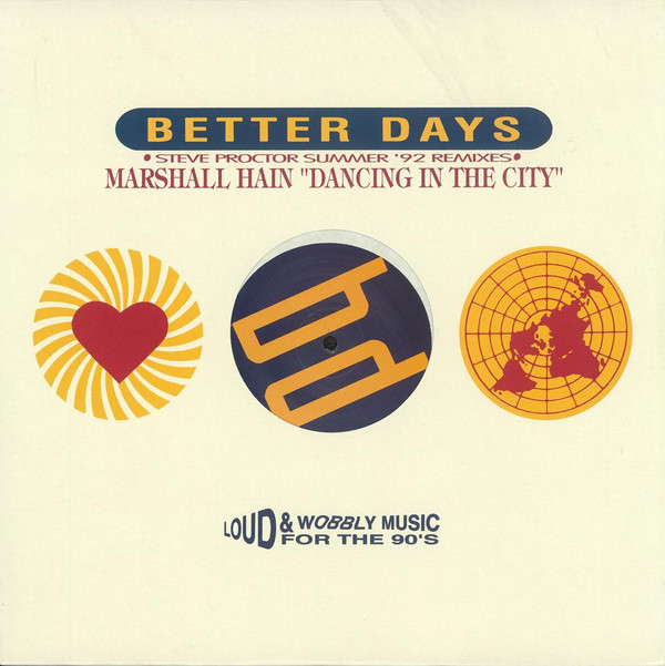 Marshall Hain - Dancing In The City | Better Days (12BET 106)