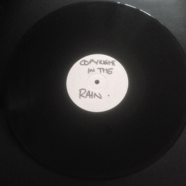 Copyright - Hold Me Tighter In The Rain | Not On Label (CPR 002)