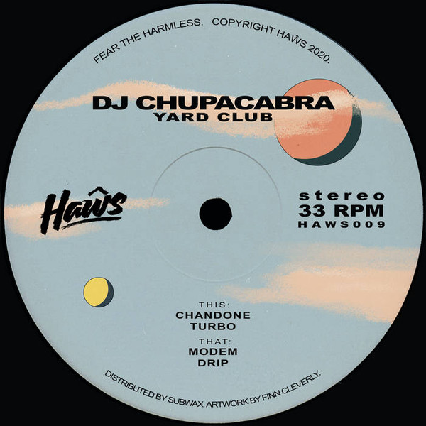 Dj Chupacabra - Yard Club | Haŵs (HAWS009)