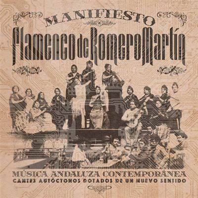 Romero Martín - Manifiesto Flamenco de Romero Martín | Gutifunk & Achilisound Discos (GTFK011LP)