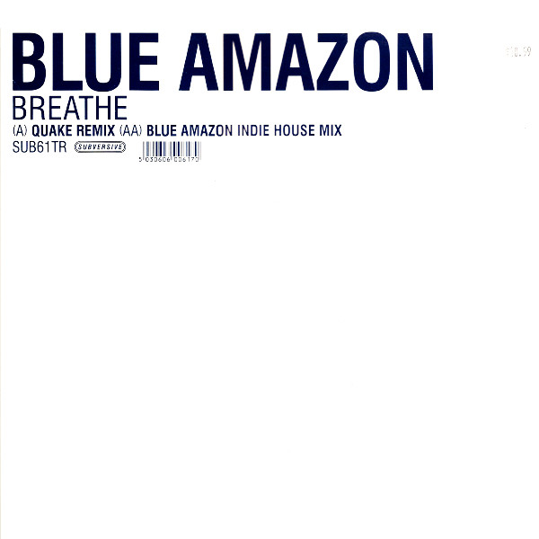 Blue Amazon - Breathe | Subversive (SUB61TR)
