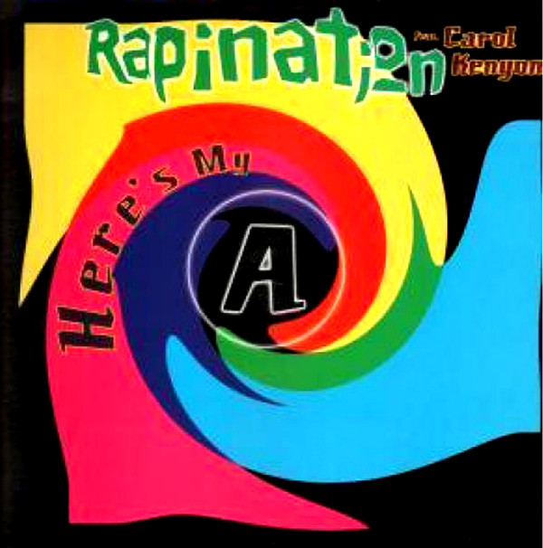 Rapination Feat. Carol Kenyon - Here's My A | Logic Records (LOC 104)