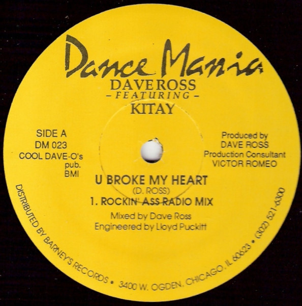 Dave Ross Featuring Kitay - U Broke My Heart | Dance Mania (DM 023) - main Dave Ross Featuring Kitay - U Broke My Heart | Dance Mania (DM 023) - main