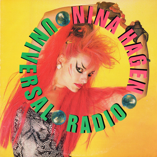 Nina Hagen - Universal Radio | Columbia (44 05211)