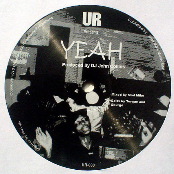 DJ John Collins - Yeah | Underground Resistance (UR-080)