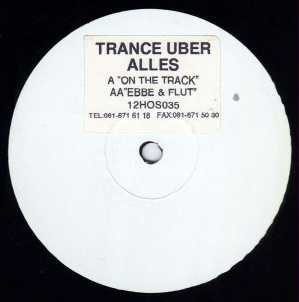 Trance Uber Alles - On The Track / Ebbe & Flut | Heidi Of Switzerland (12HOS035)