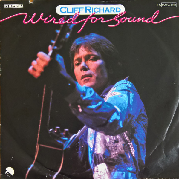 Cliff Richard - Wired For Sound | EMI (1C 006-07 545)