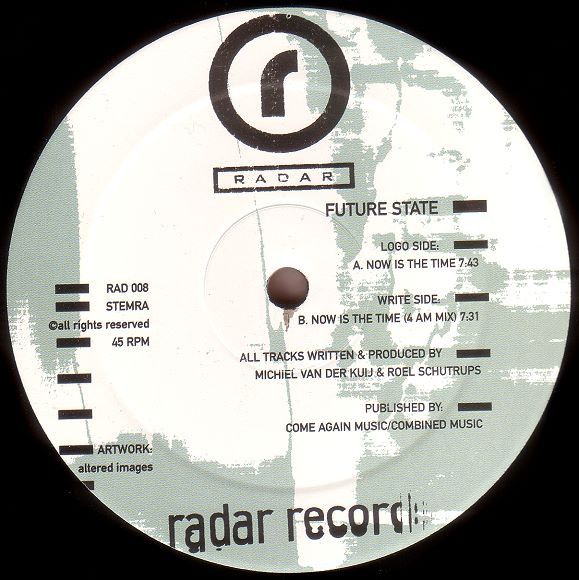 Future State - Now Is The Time | Radar Records (RAD 008)