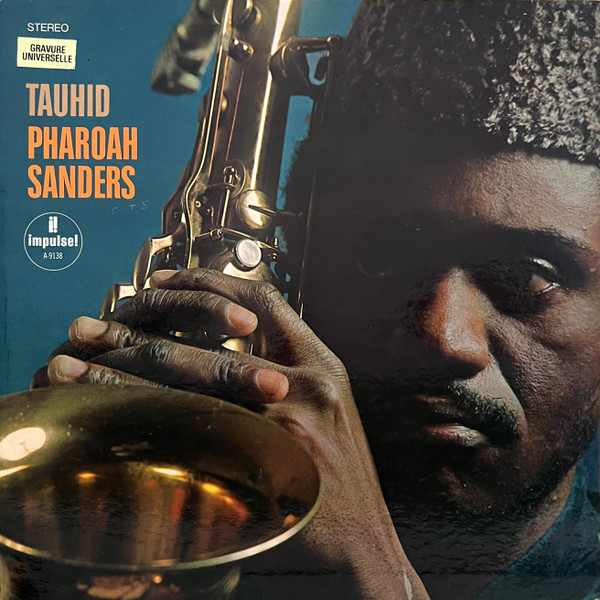 Pharoah Sanders - Tauhid | Impulse! (A. 9138)