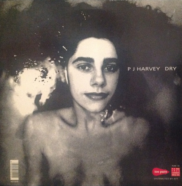 PJ Harvey - Dry | Too Pure (PURE 10) - 2
